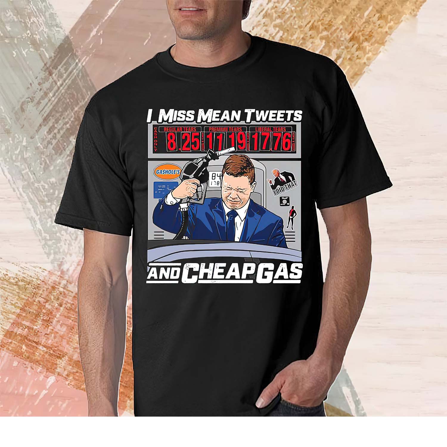 I Miss Mean Tweets And Cheap Gas Shirt