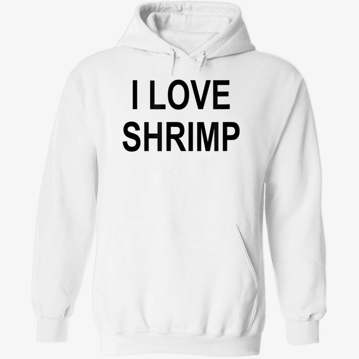 I Love Shrimp Shirt