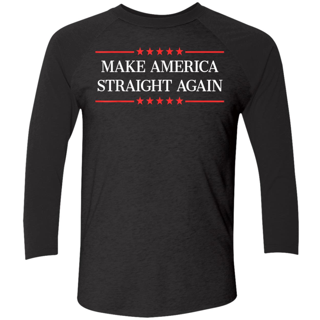 Make America Straight Again Shirt
