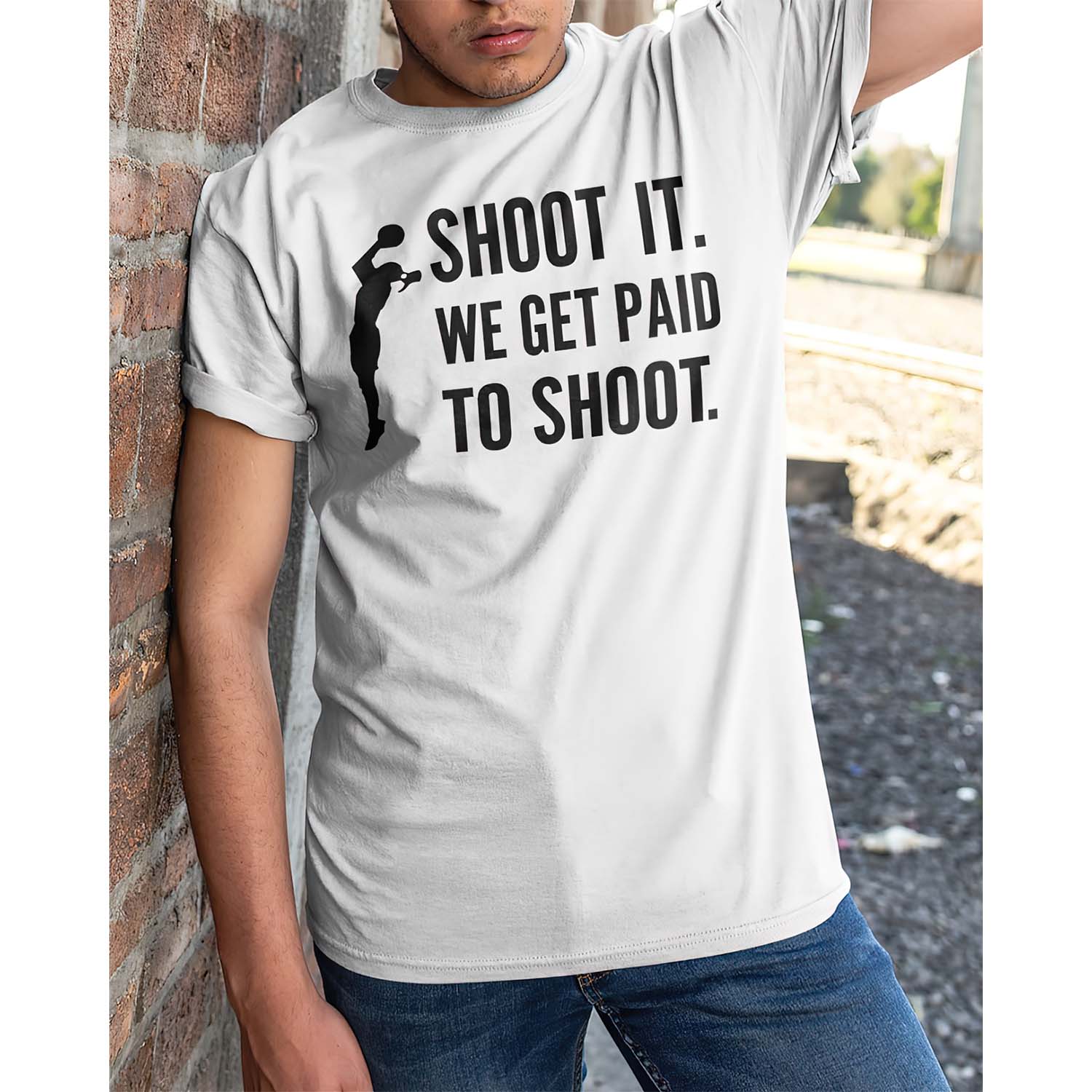 Shoot It We Get Paid To Shoot Shirt