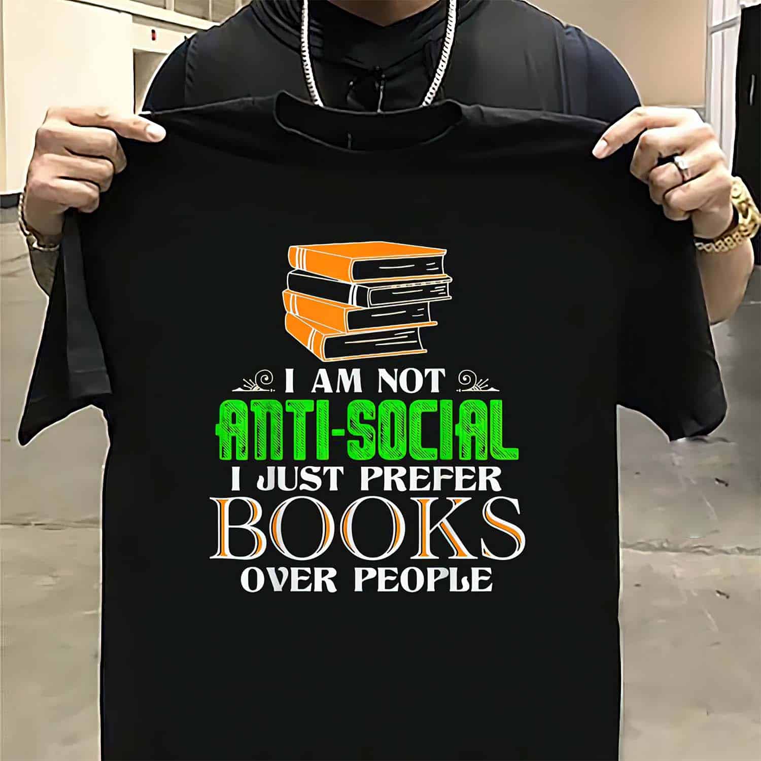 I Am Not Anti Social I Just Prefer Books Over People Shirt