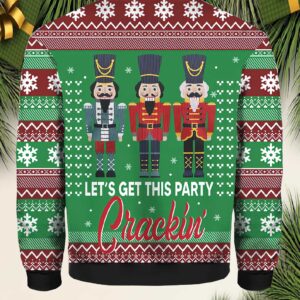 Nutcracker Lets Get This Party Crackin Ugly Christmas Sweater1.jpg