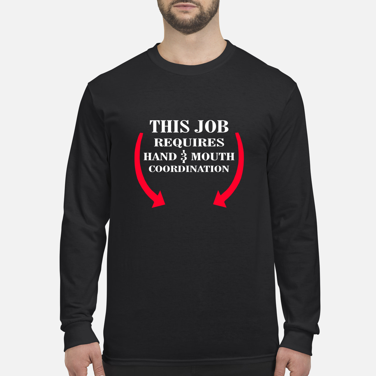 This Job Requires Hand 3 Month Coordination Shirt