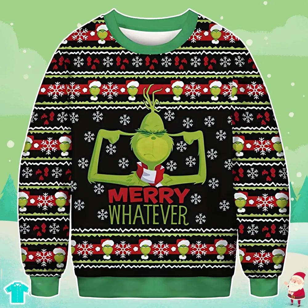 Grinch Merry Whatever Ugly Christmas Sweater Grinch Merry Whatever Ugly Christmas Sweater