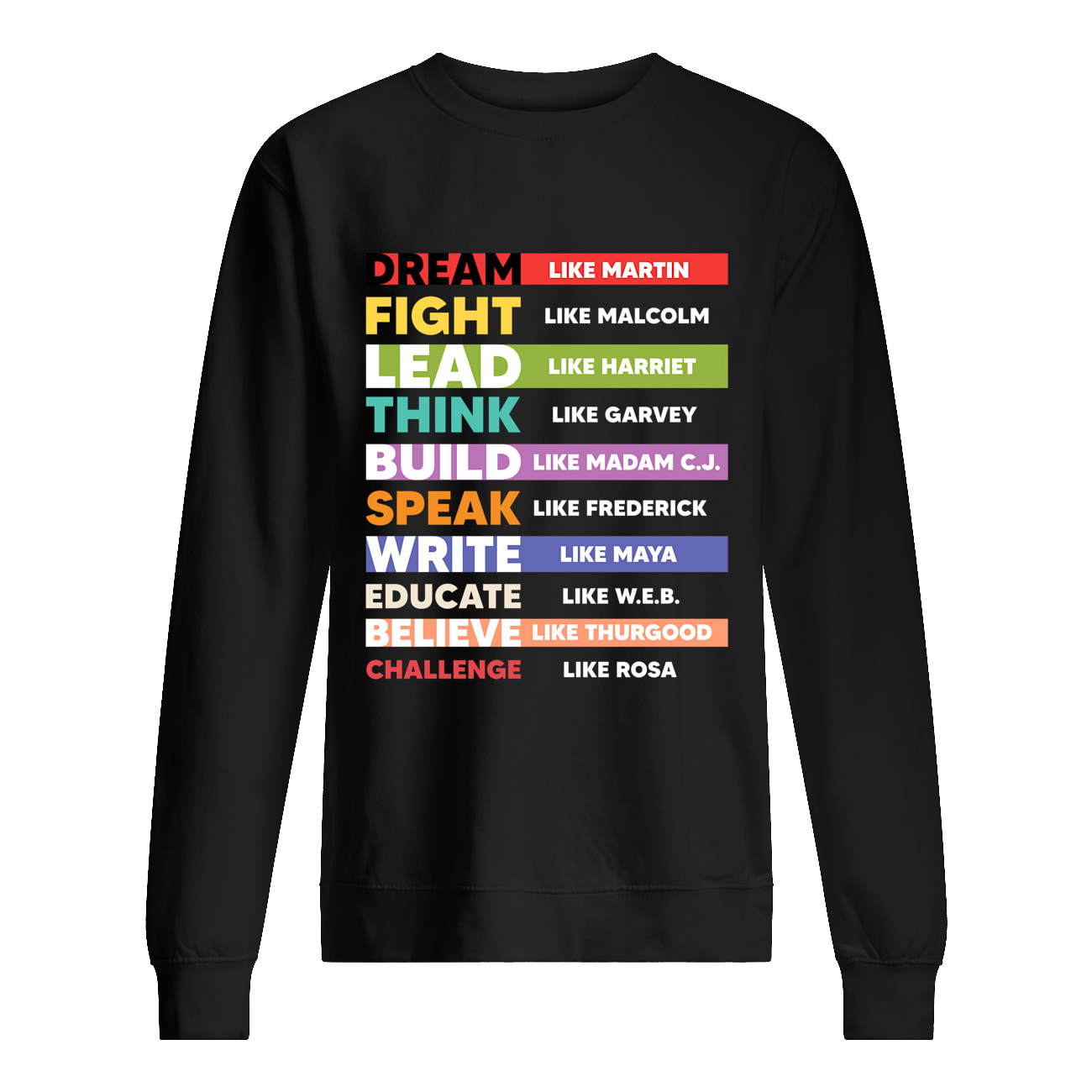 Dream Fight Lead Think Build Speak Write Educate Shirt