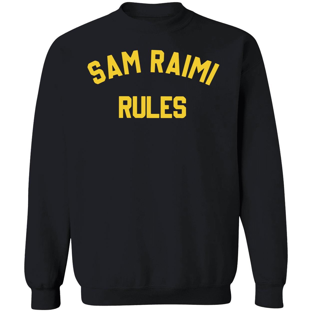 Sam Raimi Rules Shirt