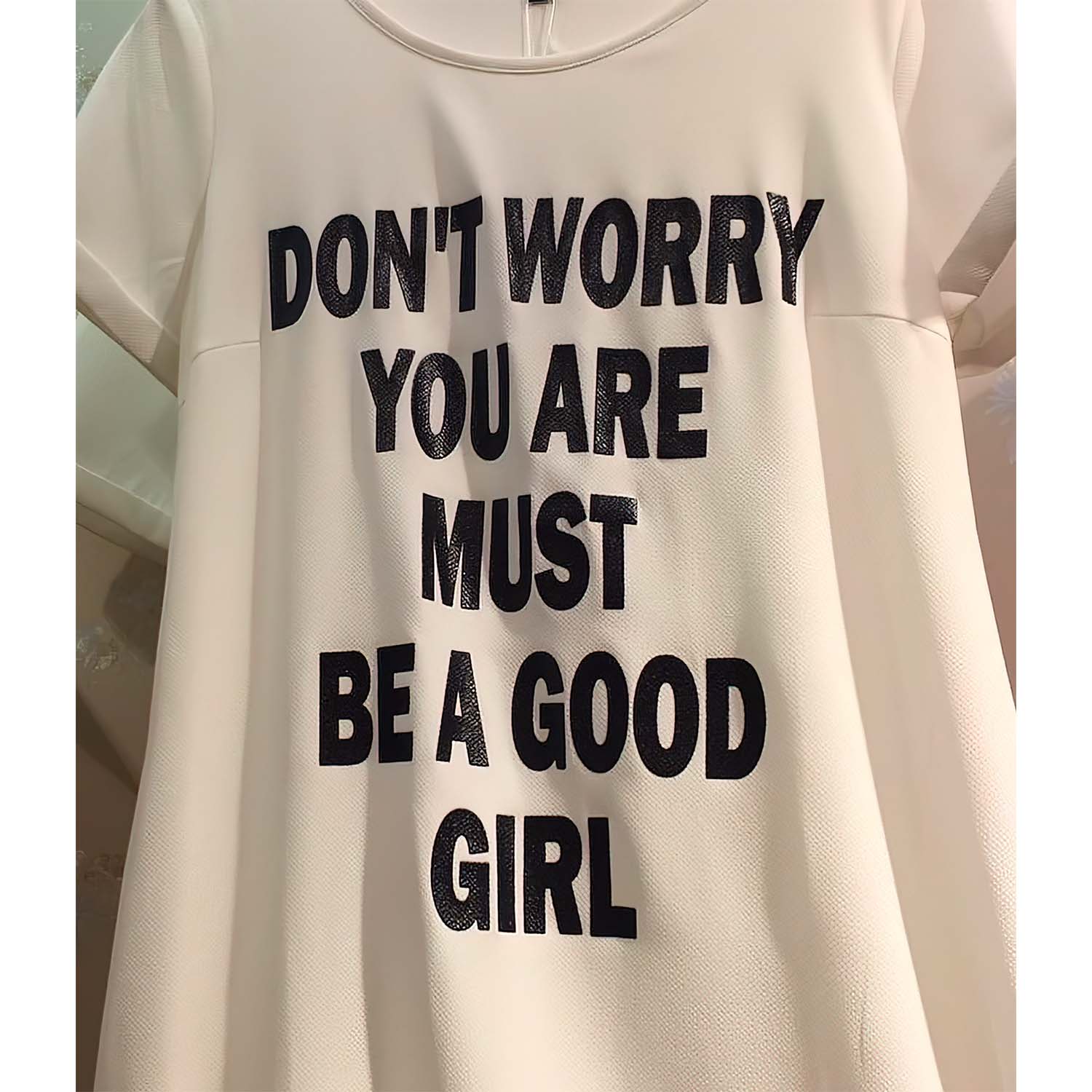 Don’T Worry You Are Must Be A Good Girl Shirt Don’T Worry You Are Must Be A Good Girl Shirt