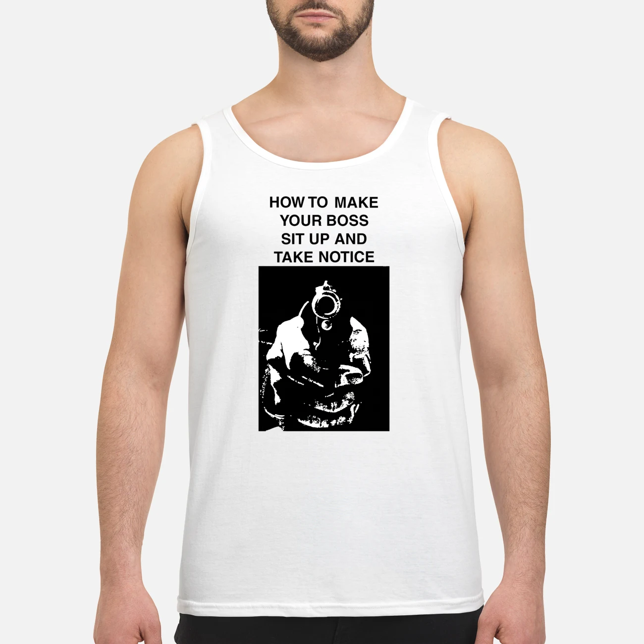 How To Make Your Boss Sit Up And Take Notice Shirt How To Make Your Boss Sit Up And Take Notice Shirt