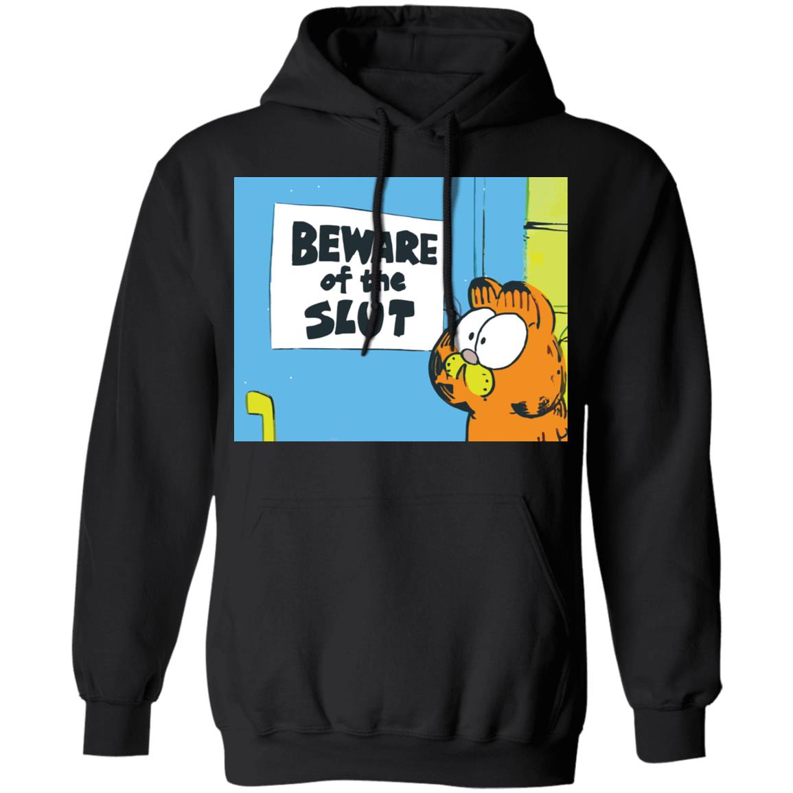 Garfield Beware Of The Sl*T Shirt