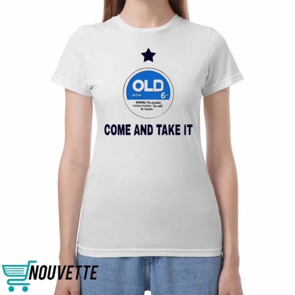 Come And Take It Shirt