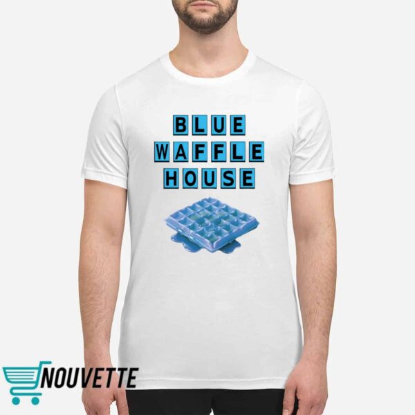 Blue Waffle House Shirt