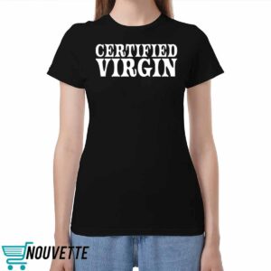 Certified Virgin Shirt