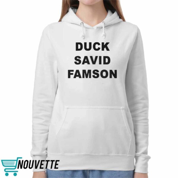 Duck Savid Famson Shirt