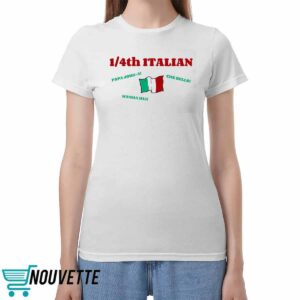 1 4Th Italian Papa John A Che Bello Mamma Mia Shirt