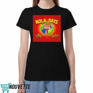 Nola Rats They’re All High Shirt