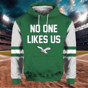 Coach Nicholas John Sirianni Eagles No One Likes Us We Don’t Care Hoodie