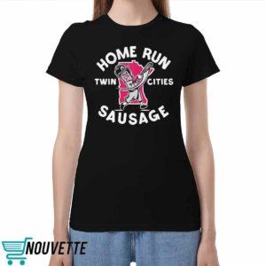 Minnesota Home Run Sausage Twin Cities Shirt