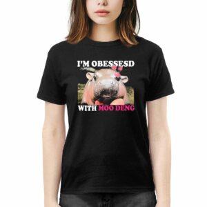 I’m Obessesd With Moo Deng Shirt I’m Obessesd With Moo Deng Shirt