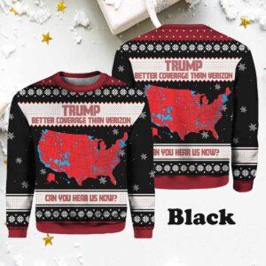 Trump Better Coverage Than Verizon Can You Hear Us Now Ugly Sweater 2 Trump Better Coverage Than Verizon Can You Hear Us Now Ugly Sweater