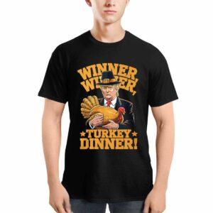 Winner Winner Turkey Dinner Trump Thanksgiving Shirt