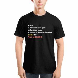 A Toe A Blocked Field Goal A Fumbled Snap A Doink To Win The Division Luck No TayvooDoo Shirt