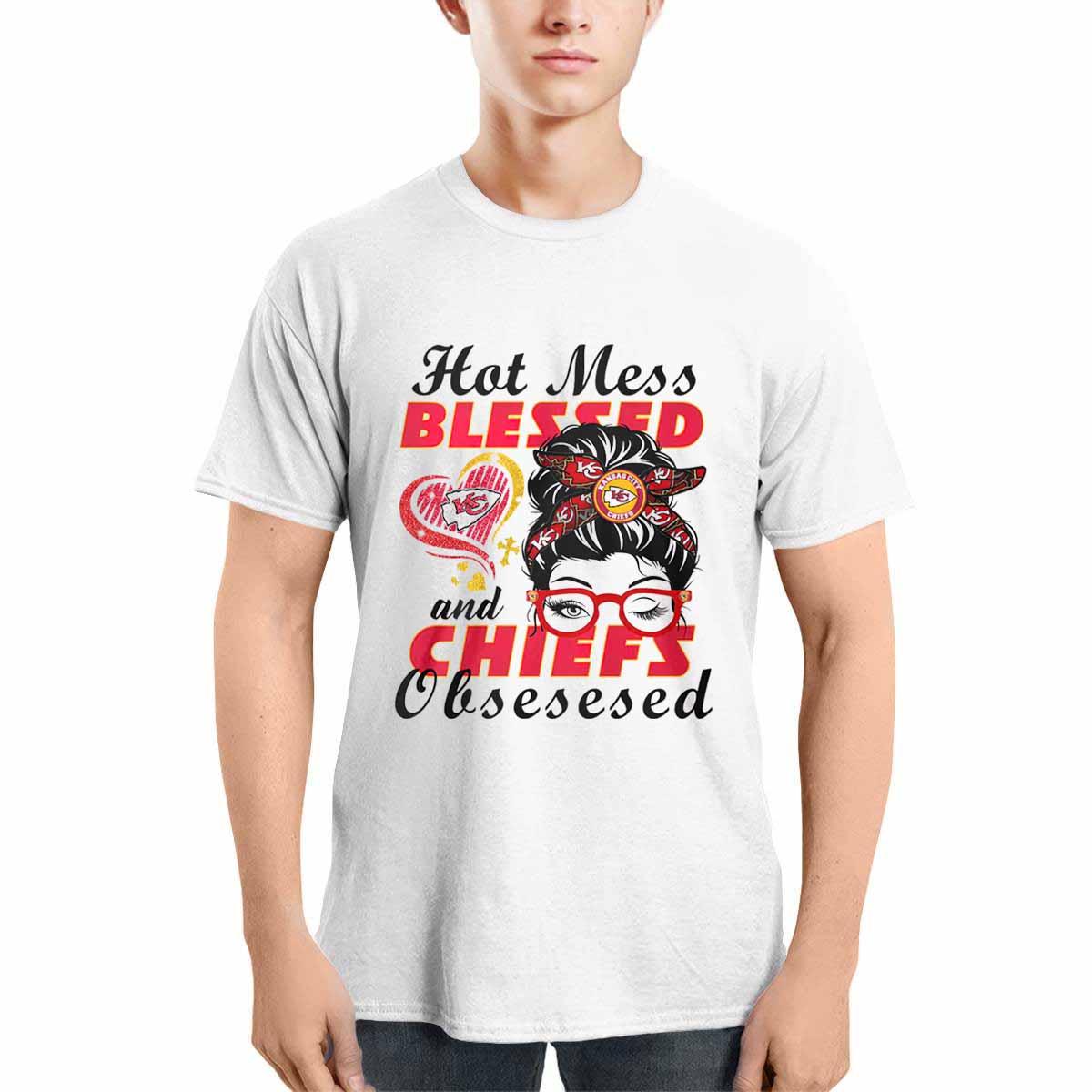 Hot Mess Blessed And Chiefs Obsessed Shirt Hot Mess Blessed And Chiefs Obsessed Shirt