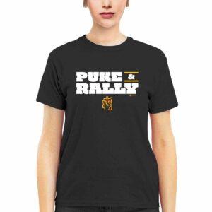 Puke And Rally Shirt