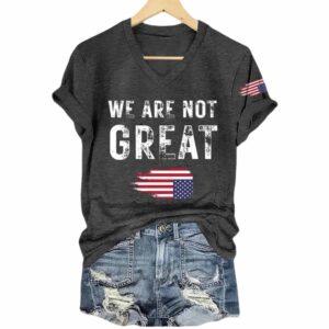 We Are Not Great Upside Down Flag America Shirt