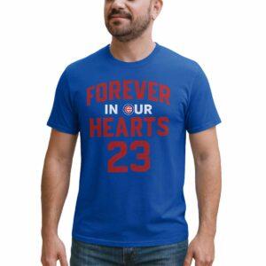 Cubs Forever In Our Hearts 23 Shirt